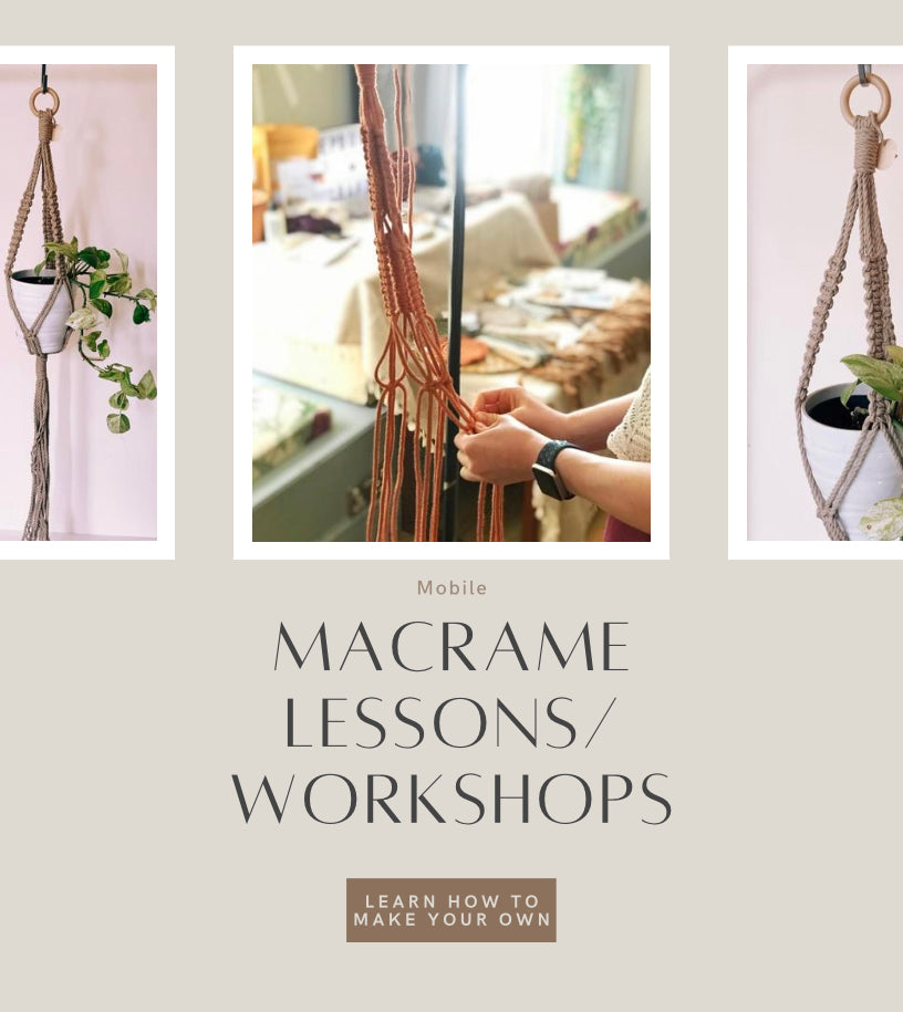 Macramé Workshops/ Lessons